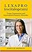 LEXAPRO (Escitalopram): Treats Depression and Generalized Anxiety Disorder