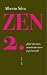 Zen 2 - ¿Qué decimos cuando...