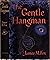 The Gentle Hangman (John & ...