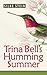 Trina Bell's Humming Summer
