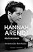 Hannah Arendt - Politiek denker by Dirk De Schutter