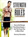 Strength Rules by Danny Kavadlo