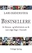 Bestsellere - En litteratur- og kulturhistorie om de mest solgte bøger i Danmark