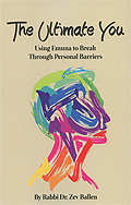 The Ultimate You: Using Emuna to Break Through Personal Barriers