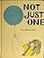Not just one by Ann Herbert Scott