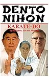 Dento Nihon Karate Do: A comprehensive book on Japanese Karate!