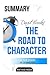 Summary David Brooks' The Road to Character