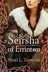 Seirsha of Errinton by Shari L. Tapscott