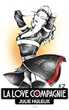 La love compagnie de Julie Huleux #2 by Julie Huleux