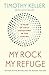 My Rock; My Refuge: A Year of Daily Devotions in the Psalms (US title: The Songs of Jesus)
