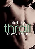 Trial by Thrall