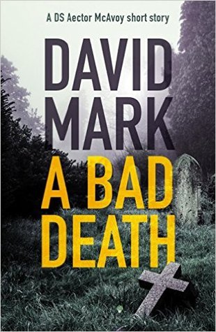 A Bad Death (DS Aector McAvoy, #4.5)