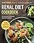 Renal Diet Cookbook by Susan Zogheib