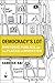 Democracy's Lot: Rhetoric, Publics, and the Places of Invention (Rhetoric, Culture, and Social Critique)