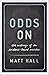 Odds On: The Making of an E...