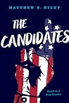 The Candidates: Based on a True Country