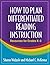 How to Plan Differentiated ...