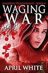 Waging War
