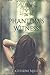 The Phantom's Witness