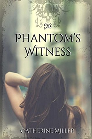 The Phantom's Witness (Kindle Edition)