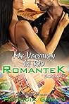 My Vacation in Rio (Romantek Book 4)