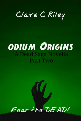 Odium Origins A Dead Saga Novella Part two