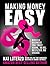 Making Money Easy: Build A ...