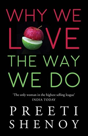 Why We Love the Way We Do