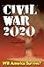Civil War 2020: Will America Survive?