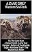 To The Last Man (Annotated): A Zane Grey Six-Pack (Six Zane Grey Westerns)