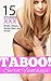 Erotica: Taboo Secret Fantasy (Brats, Forbidden Romance, Alpha Males, Steps and MORE!)