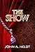 The Show  (Northwest Passag...