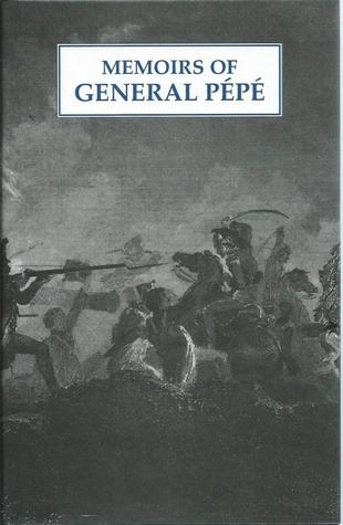 Memoirs of General Pepe (Hardcover)