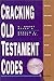 Cracking Old Testament Codes: A Guide to Interpreting Literary Genres of the Old Testament