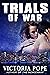 Trials of War (Unhinged Boo...