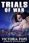 Trials of War (Unhinged Book 3)