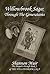 Willowbrook Saga: Through the Generations (Willowbrook Saga Collection, Book 1)