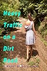 Heavy Traffic on a Dirt Road