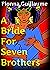 A Bride For Seven Brothers