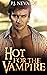 Hot For The Vampire