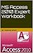 MS Access 2010 Expert Workbook by Farooq Soofi