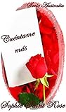 Cuéntame más by Sophie Saint Rose