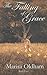 The Falling of Grace (Falling, #2)