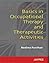 Basics in Occupational Therapy and Therapeutic Activities by Neelima Punithan