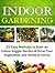 Indoor Gardening by Daniel Hill