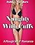 MILF: Naughty In Cuffs ( Naughty Mother Taboo Older Woman Younger Man First Time Romance ) (MILF Menage BBW Taboo Romance)