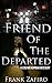 Friend of the Departed (Ste...