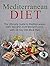 Mediterranean Diet: The Ult...
