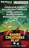 Games Creatures Play by Charlaine Harris Games Creatures Play by Charlaine Harris