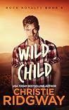 Wild Child by Christie Ridgway